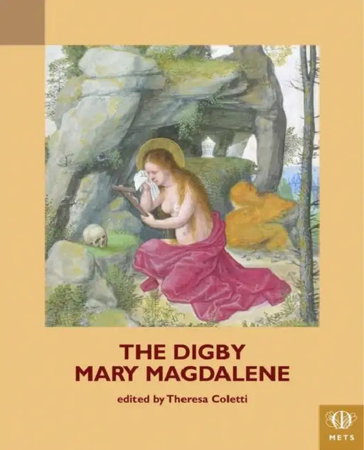 The Digby Mary Magdalene Play by Theresa Coletti