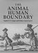 The Animal/Human Boundary: Historical Perspectives by Angela Creager, William Chester Jordan