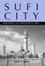 Sufi City: Urban Design and Archetypes in Touba by Eric Ross