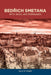 Bedrich Smetana: Myth, Music, and Propaganda by Kelly St Pierre