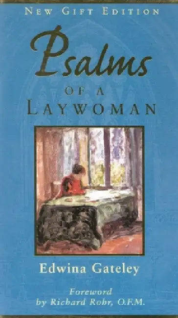 Psalms of a Laywoman by Edwina Gateley