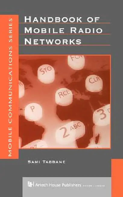 Handbook of Mobile Radio Networks by Sami Tabbane