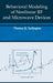 Behavioral Modeling of Nonlinear RF and Microwave Devices by Thomas R. Turlington