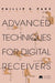 Advanced Techniques for Digital Receivers by Phillip E. Pace