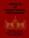 Aspects of Radar Signal Processing by Bernard Lewis, Wesley W. Shelton, Frank F. Jr. Kretschmer
