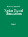 Radar Signal Simulation by Richard L. Mitchell, Richard L. Mitchell