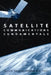 Satellite Communications Fundamentals by Jules E. Kadish