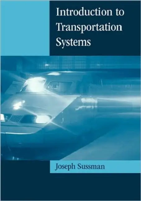 Introduction to Transportation Systems by Joseph Sussman