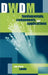 DWDM Fundamentals, Components and Applications by Jean-Pierre Laude