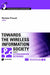 Towards the Wireless Info Society, V2 by Ramjee Prasad