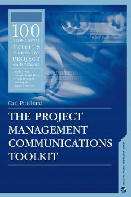 The Project Management Communications T by Carl Pritchard