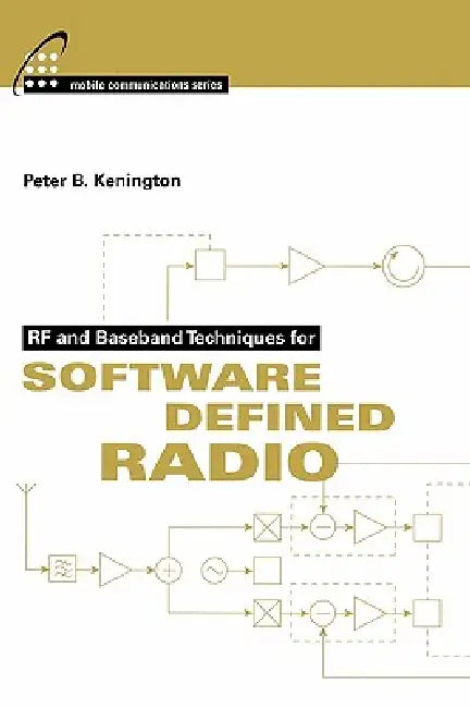 RF and Baseband Techniques for Software by Peter Kenington
