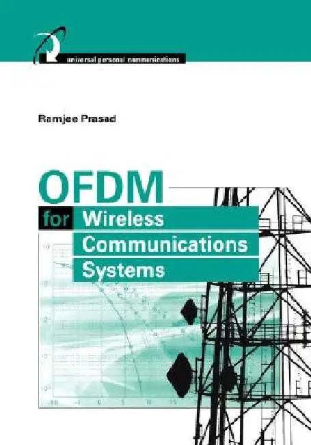 OFDM for Wireless Communications Systems by Ramjee Prasad