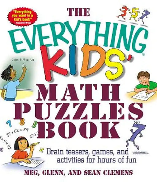 The Everything Kids' Math Puzzles Book: Brain Teasers, Games, and Activites for Hours of Fun by Meg Clemens