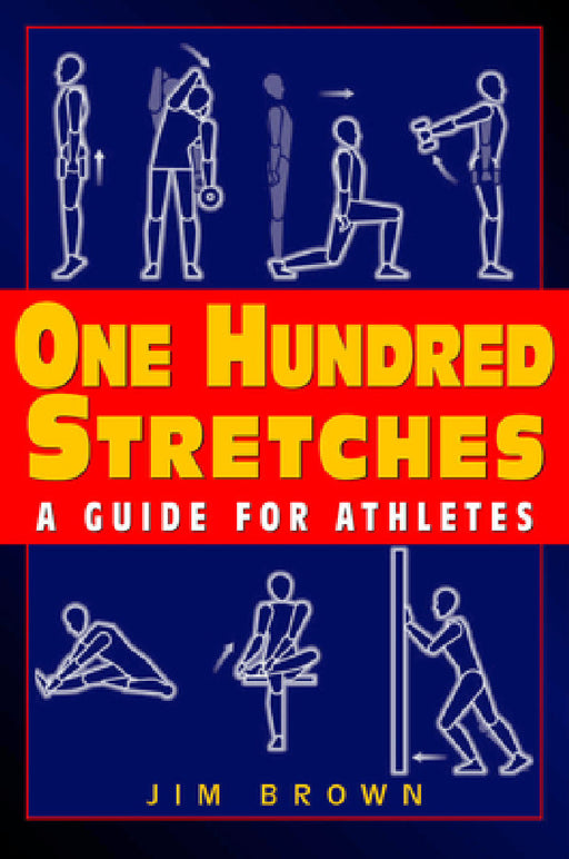 One Hundred Stretches by Jim Brown