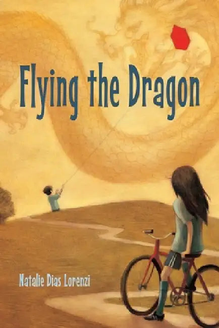 Flying the Dragon by Natalie Dias Lorenzi