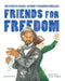 Friends for Freedom: The Story of Susan B. Anthony & Frederick Douglass by Suzanne Slade