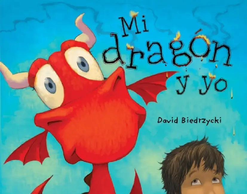 Mi Dragon y Yo by David Biedrzycki
