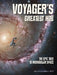Voyager's Greatest Hits: The Epic Trek to Interstellar Space by Alexandra Siy