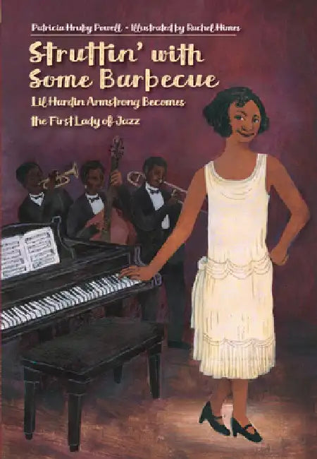 Struttin' with Some Barbecue by Patricia Hruby Powell