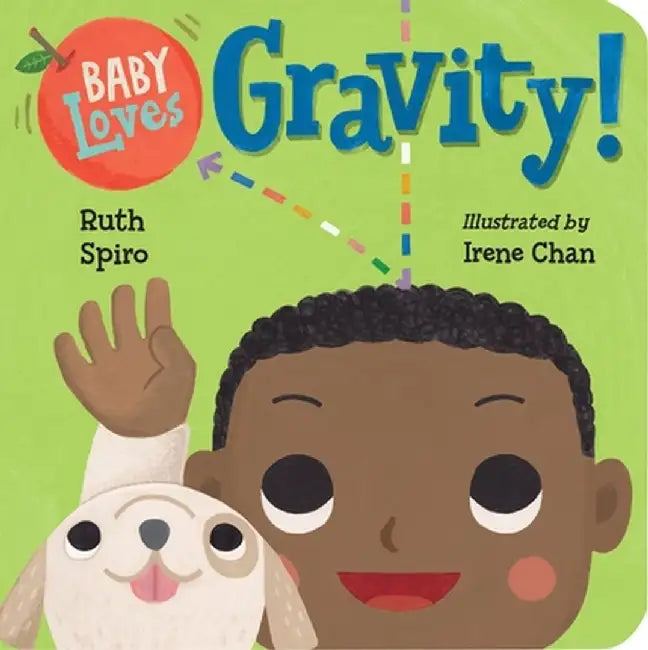 Baby Loves Gravity! by Ruth Spiro