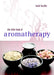 The Little Book of Aromatherapy by Kathi Keville