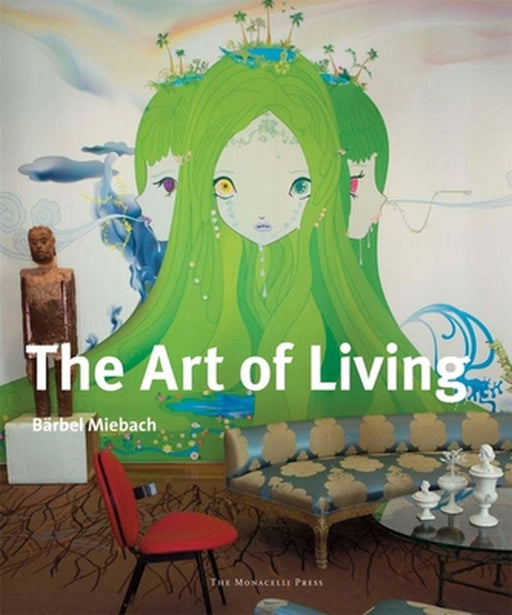 The Art of Living by Claudia Steinberg