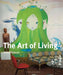 The Art of Living by Claudia Steinberg