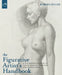The Figurative Artist's Handbook: A Contemporary Guide to Figure Drawing, Painting, and Composition by Robert Zeller