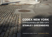Codex New York by Standley Greenberg