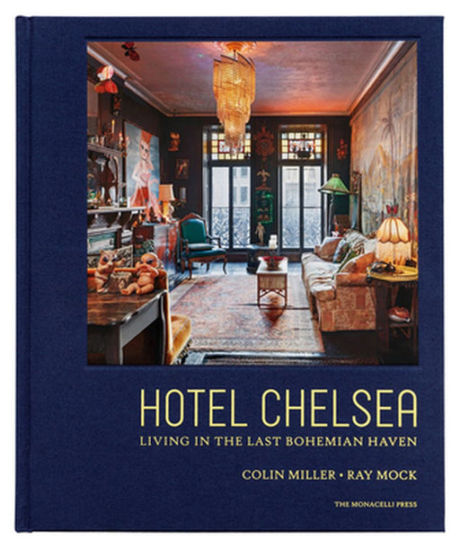 Chelsea Hotel by Colin Miller