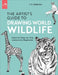 Artist's Guide to Drawing World Wildlife: Essential Step-By-Step Lessons for Beginners by J. C. Amberlyn