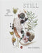Still: The Art of Noticing by Mary Jo Hoffman