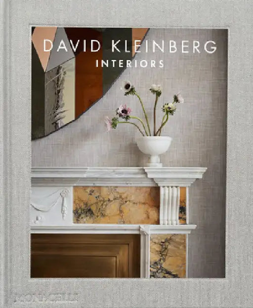 David Kleinberg: Interiors by David Kleinberg