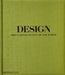 Design: The Leading Hotels of the World by Spencer Bailey