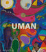 Uman by Uman, Lauren Cornell, Omar Farah
