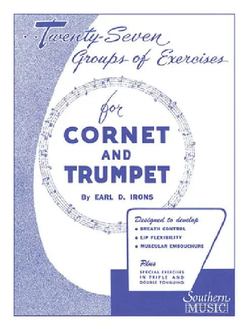 27 Groups of Exercises: Trumpet by Earl Irons