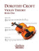 Violin Theory, Book One (): Violin by Dorothy Croft