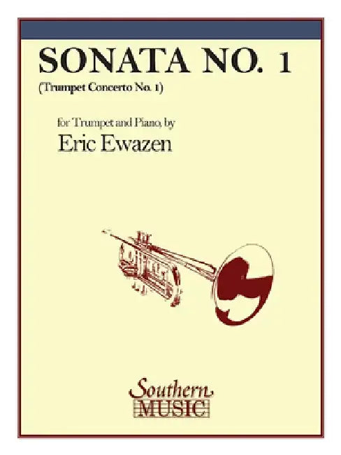 Sonata for Trumpet and Piano: Trumpet by Eric Ewazen