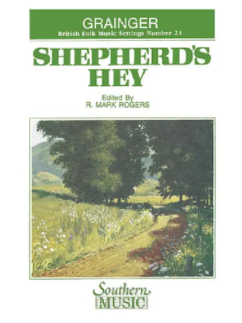 Shepherd's Hey by Percy Aldridge Grainger, R. Mark Rogers
