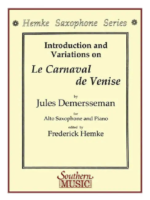 Le Carnaval de Venise (Carnival of Venice): Alto Sax by Demersseman, Jules