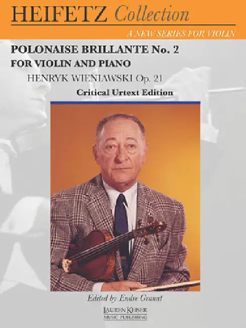 Polonaise Brillante No. 2: Violin and Piano Heifetz Collection by Henryk Wieniawski, Endre Granat