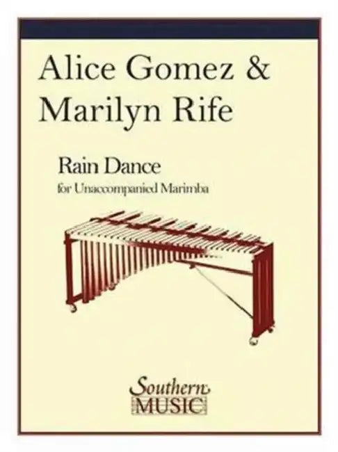 Rain Dance: Marimba Unaccompanied by Alice Gomez