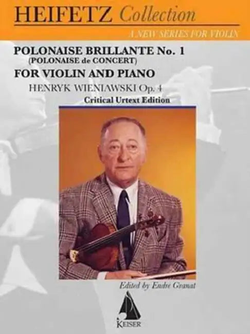 Polonaise Brillante No. 1 (Polonaise de Concert), Op. 4: Violin & Piano Heifetz Collection by Henryk Wieniawski