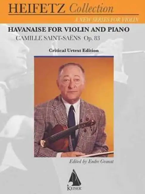 Havanaise: For Violin and Piano Critical Urtext Edition Heifetz Collection by Camille Saint-Saens