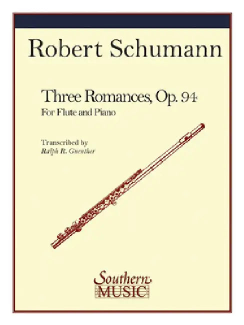 Three Romances: Flute by Franz Ruckert, Ralph Guenther