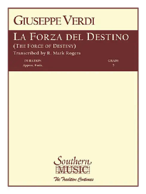 La Forza del Destino: Band/Concert Band by Giuseppe Verdi, R. Mark Rogers