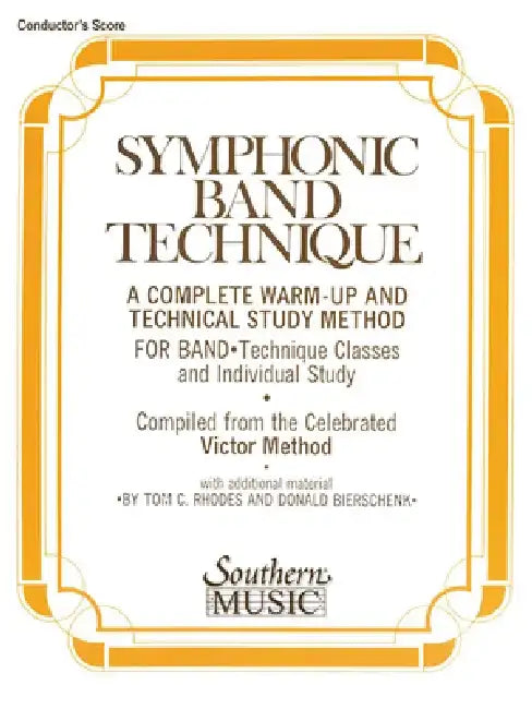 Symphonic Band Technique (S.B.T.): Conductor by John Victor