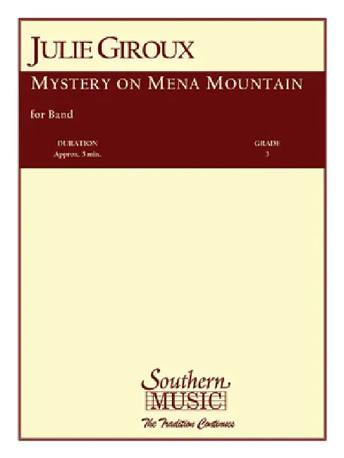 Mystery on Mena Mountain: Band/Concert Band by Julie Giroux