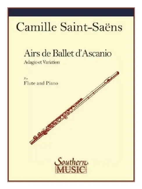 Airs de Ballet d'Ascanio: Flute by Camille Saint-Saens, Paul Taffanel